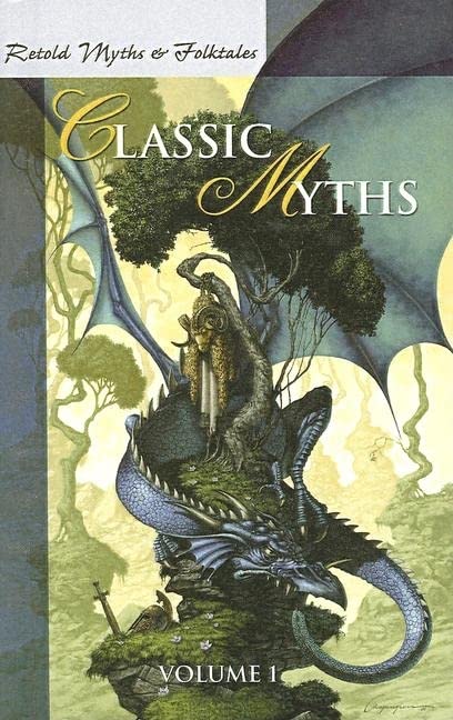 Retold Classic Myths (Retold Myths & Folktales Anthologies),Used