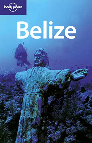 Lonely Planet Belize,New