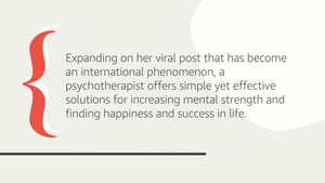 13 Things Mentally Strong People Don'T Do: Take Back Your Power, Embrace Change, Face Your Fears, And Train Your Brain For Happi