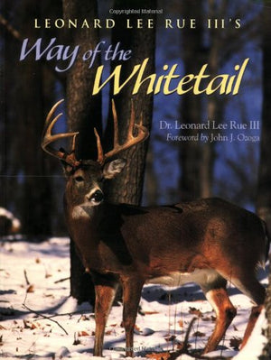 Leonard Lee Rue III's Way Of The Whitetail,Used