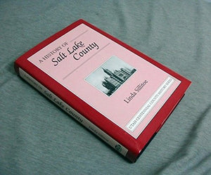 A history of Salt Lake County ([Utah centennial county history series]),Used