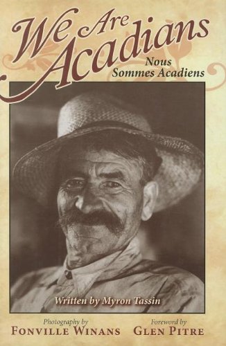 We Are Acadians: Nous Sommes Acadiens,Used