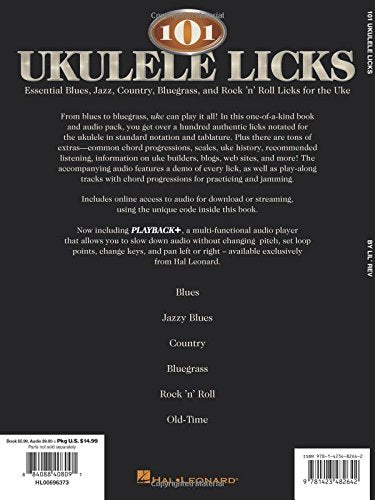 101 Ukulele Licks: Essential Blues, Jazz, Country, Bluegrass, and Rock 'n' Roll Licks for the Uke,Used