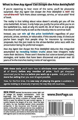 How Any Agent Can Escape the Price Battlefield: Insurance Sales Secrets  20 Years of My Best Secrets for Winning New Business O,Used