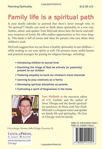 Raising FaithFilled Kids: Ordinary Opportunities to Nurture Spirituality at Home,Used