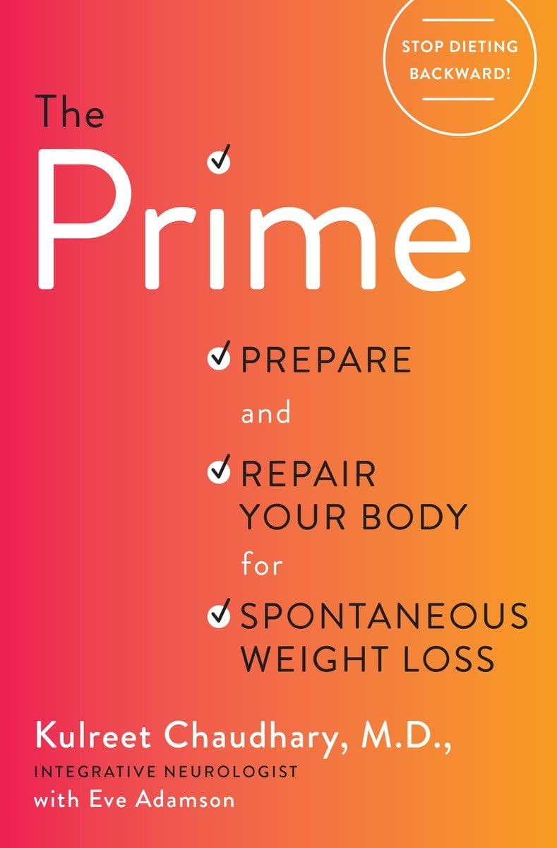 The Prime: Prepare and Repair Your Body for Spontaneous Weight Loss,Used