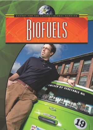 Biofuels (Energy for the Future and Global Warming),Used
