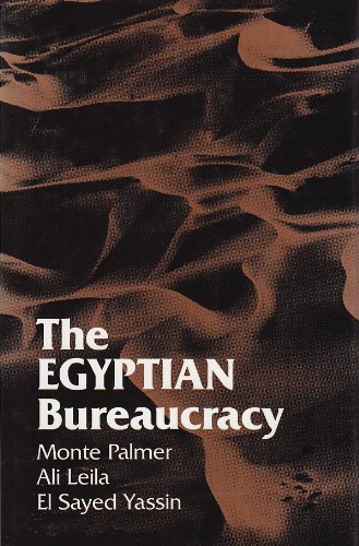 The Egyptian Bureaucracy (Modern Arab Studies),New