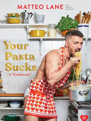 YOUR PASTA SUCKS