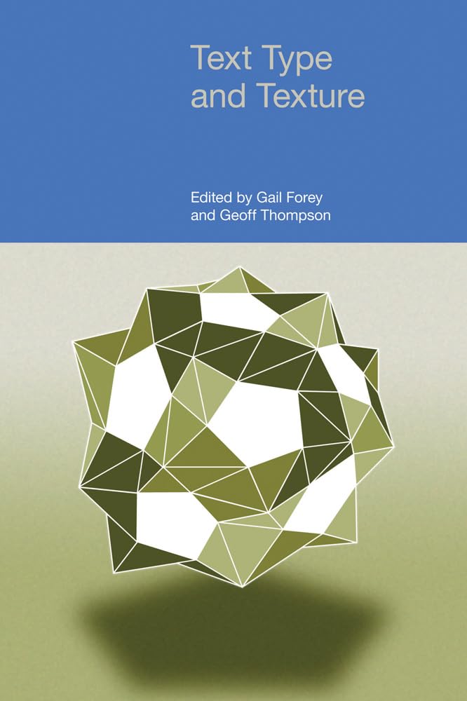 Text Type and Texture (Functional Linguistics),Used
