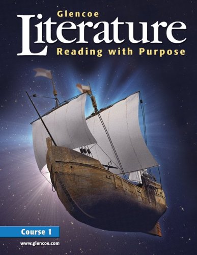 Glencoe Literature: Reading with Purpose, Course One, Student Edition (GLENCOE LITERATURE GRADE 7),Used