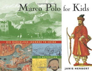 Marco Polo for Kids: His Marvelous Journey to China, 21 Activities (8) (For Kids series),Used