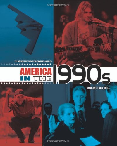 America In The 1990S (The Decades Of Twentiethcentury America),Used