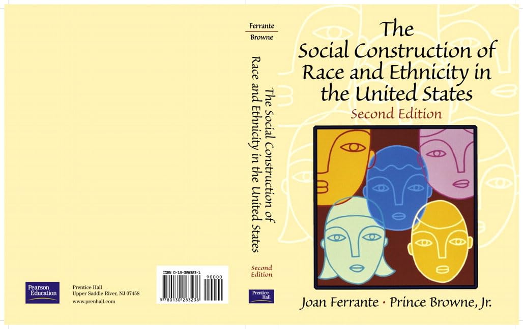 The Social Construction Of Race And Ethnicity In The United States (2Nd Edition),New