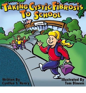 Taking Cystic Fibrosis to School,New