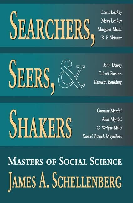 Searchers, Seers, and Shakers: Masters of Social Science,Used