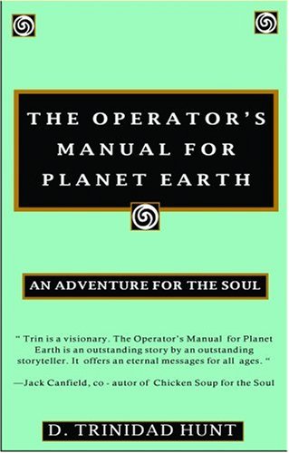 Operator'S Manual For Planet Earth: An Adventure For The Soul,New