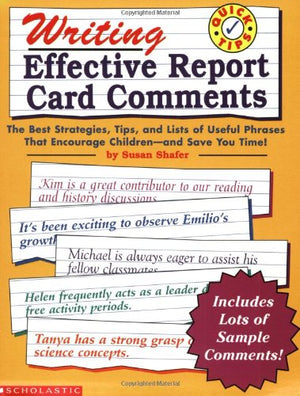 Writing Effective Report Card Comments (Grades 16),Used