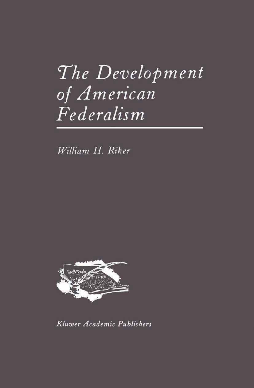 The Development of American Federalism,Used