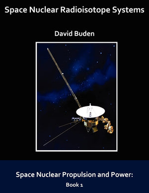 Space Nuclear Radioisotope Systems (Space Nuclear Propulsion And Power),New