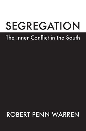 Segregation: The Inner Conflict In The South (Brown Thrasher Books Ser.),New