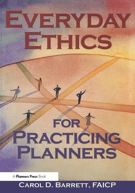 Everyday Ethics for Practicing Planners,Used