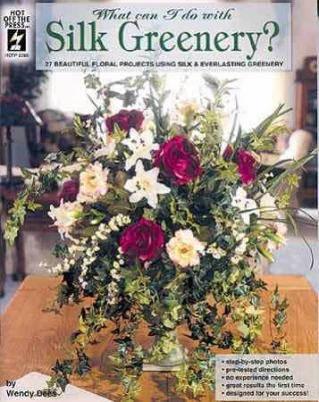 What Can I Do With Silk Greenery?,Used
