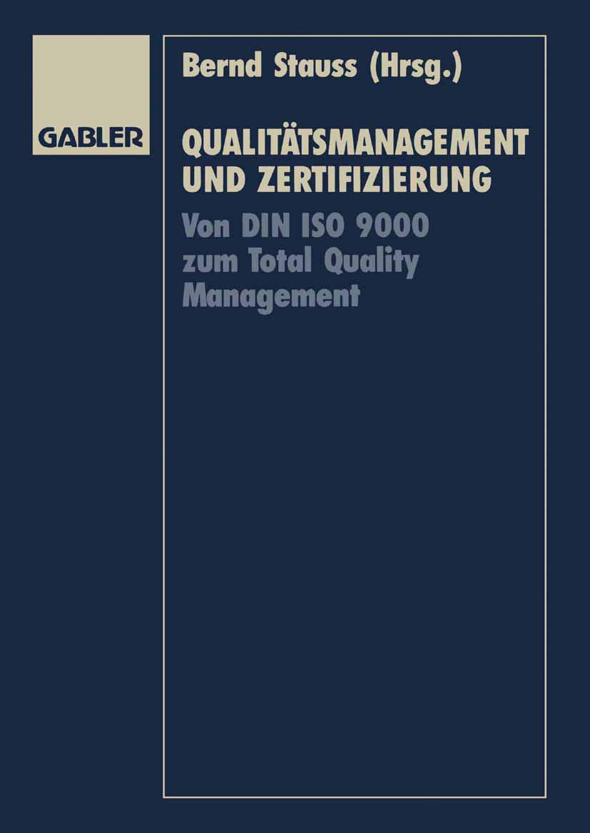Qualittsmanagement und Zertifizierung: Von DIN ISO 9000 zum Total Quality Management (German Edition),Used