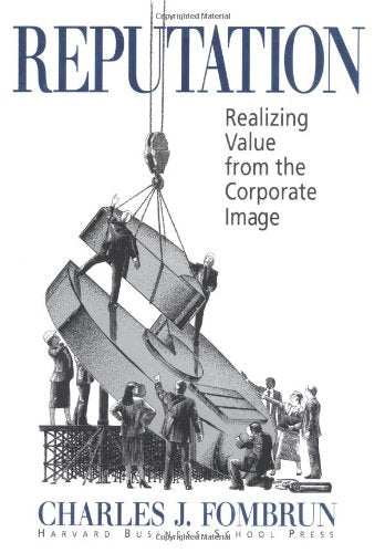 Reputation: Realizing Value from the Corporate Image,Used