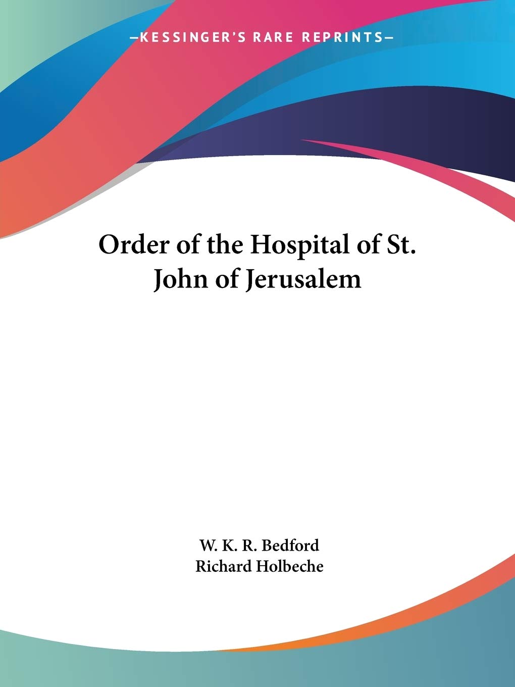 Order of the Hospital of St. John of Jerusalem,Used