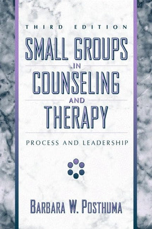 Small Groups in Counseling and Therapy: Process and Leadership,Used