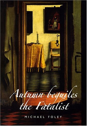 Autumn Beguiles The Fatalist,Used