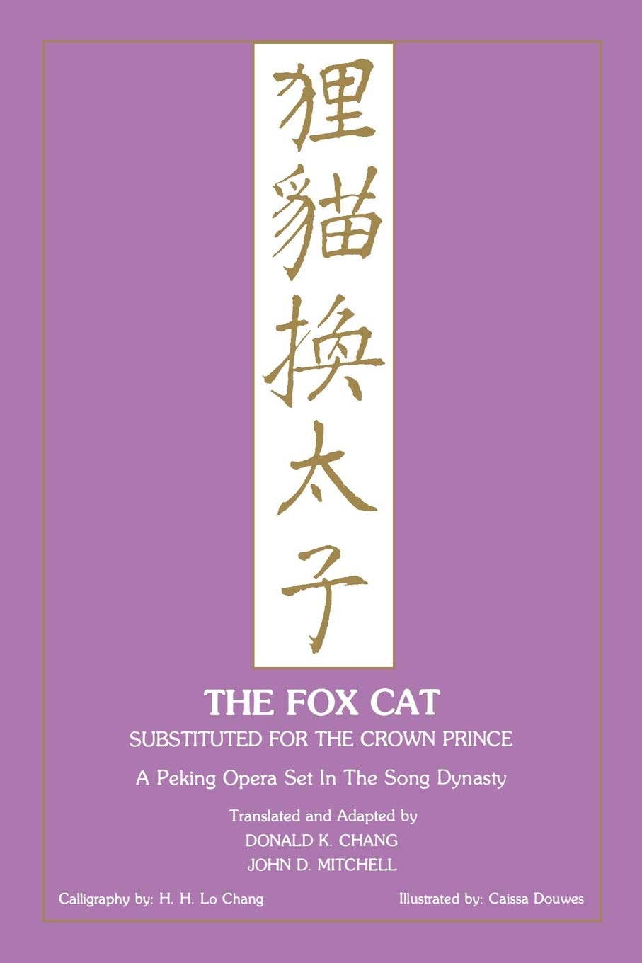 Fox Cat: A Peking Opera Set in the Song Dynasty,Used