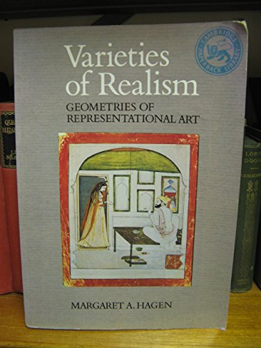 Varieties of Realism: Geometries of Representational Art,Used