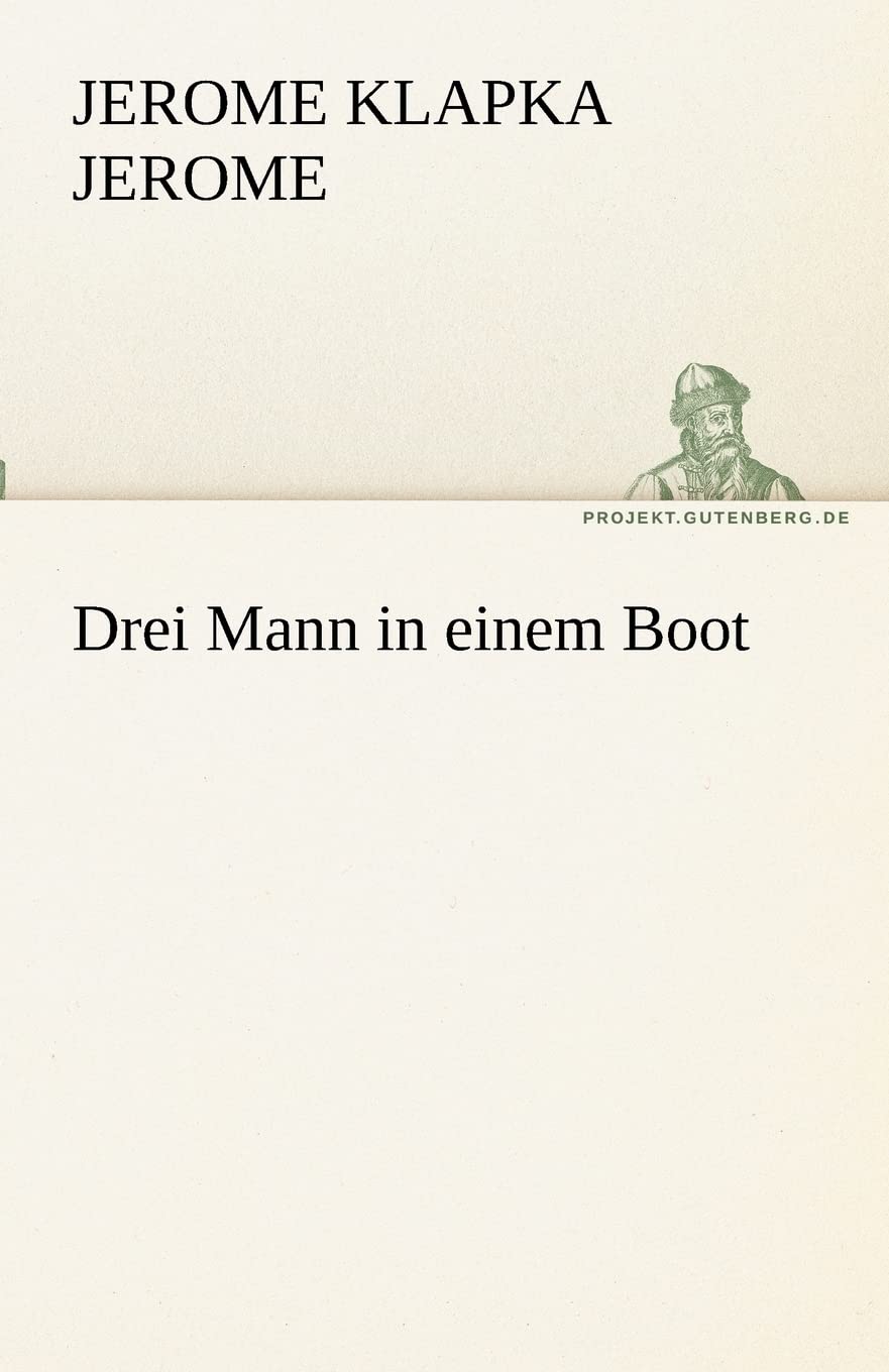 Drei Mann in Einem Boot (German Edition),Used