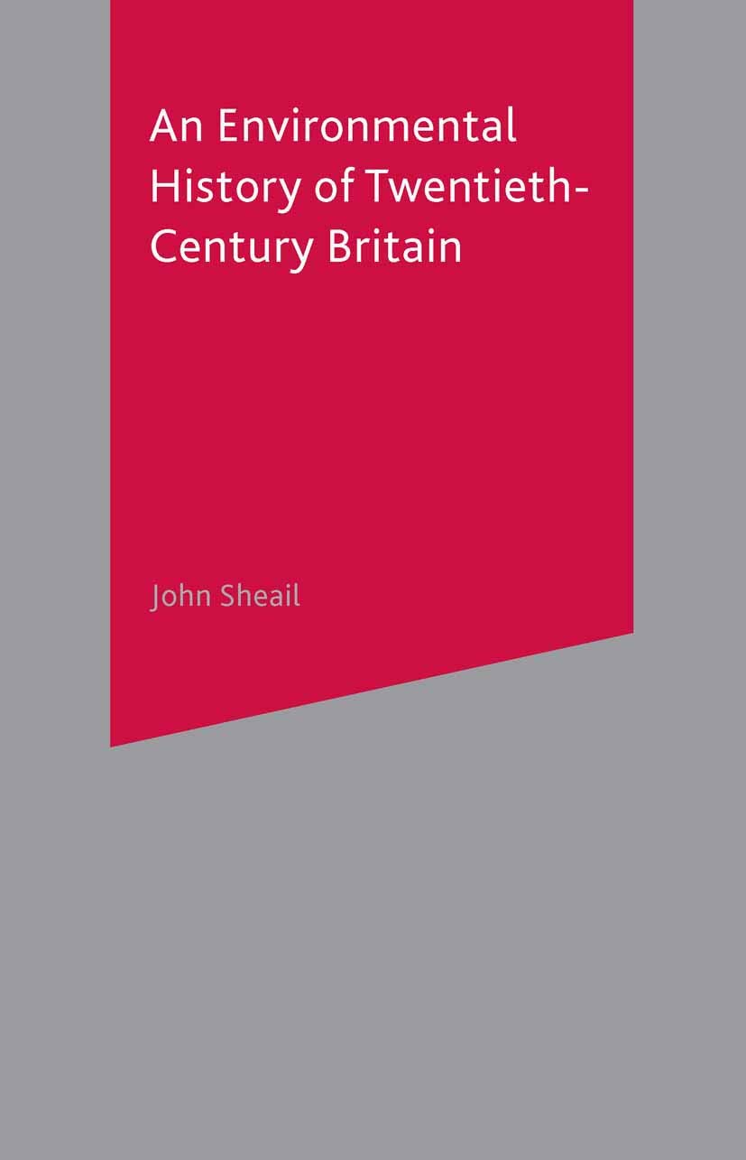 An Environmental History of TwentiethCentury Britain,Used
