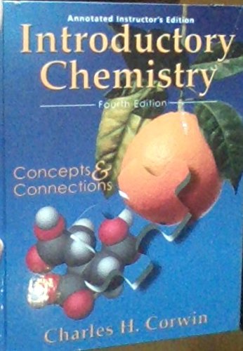 Introductory Chemistry Annotated Instructor's Edition (Concepts & Connections),New