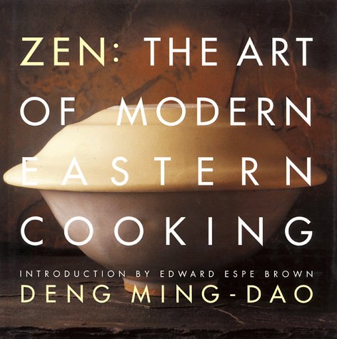Zen: The Art of Modern Eastern Cooking,Used