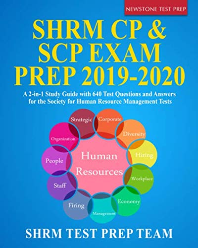 SHRM CP & SCP Exam Prep 20192020: A 2in1 Study Guide with 640 Test Questions and Answers for the Society for Human Resource M,Used