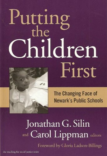 Putting The Children First: The Changing Face Of Newark'S Public Schools,Used