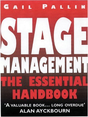 Stage Management: The Essential Handbook: New Edition,Used