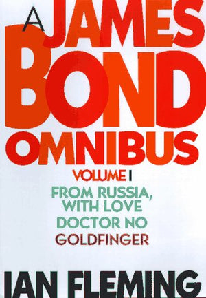 A James Bond Omnibus, Vol. 1: From Russia, With Love / Doctor No / Goldfinger,Used