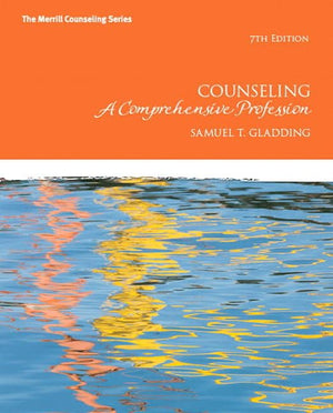 Counseling: A Comprehensive Profession (7Th Edition) (The Merrill Counseling Series)-used