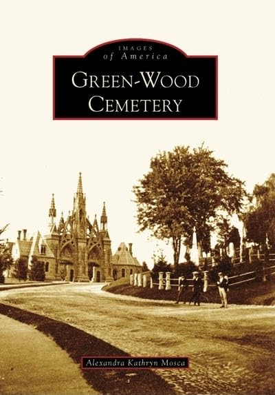 GreenWood Cemetery (Images of America: New York),Used