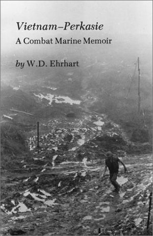 Vietnamperkasie: A Combat Marine Memoir,Used