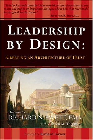 Leadership by Design: Creating an Architecture of Trust,Used