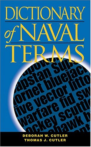 Dictionary of Naval Terms, Sixth Edition (Blue and Gold)