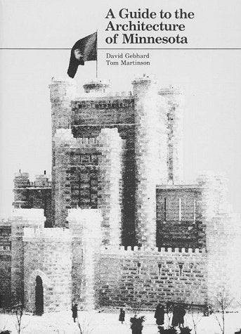 Guide To The Architecture Of Minnesota,New