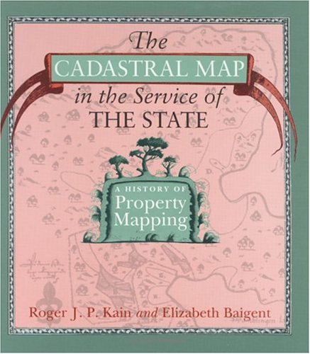The Cadastral Map in the Service of the State: A History of Property Mapping,Used