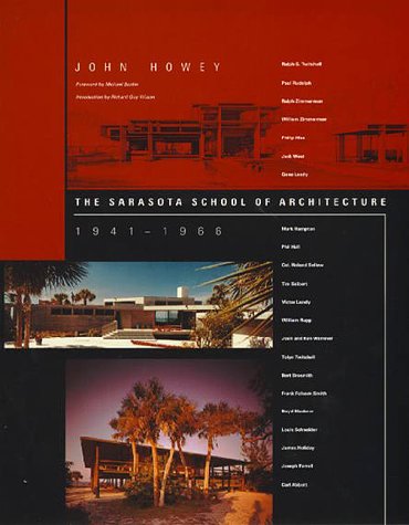 The Sarasota School of Architecture, 19411966,Used